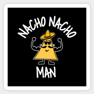 Nacho Nacho Man Sticker